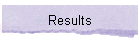 Results